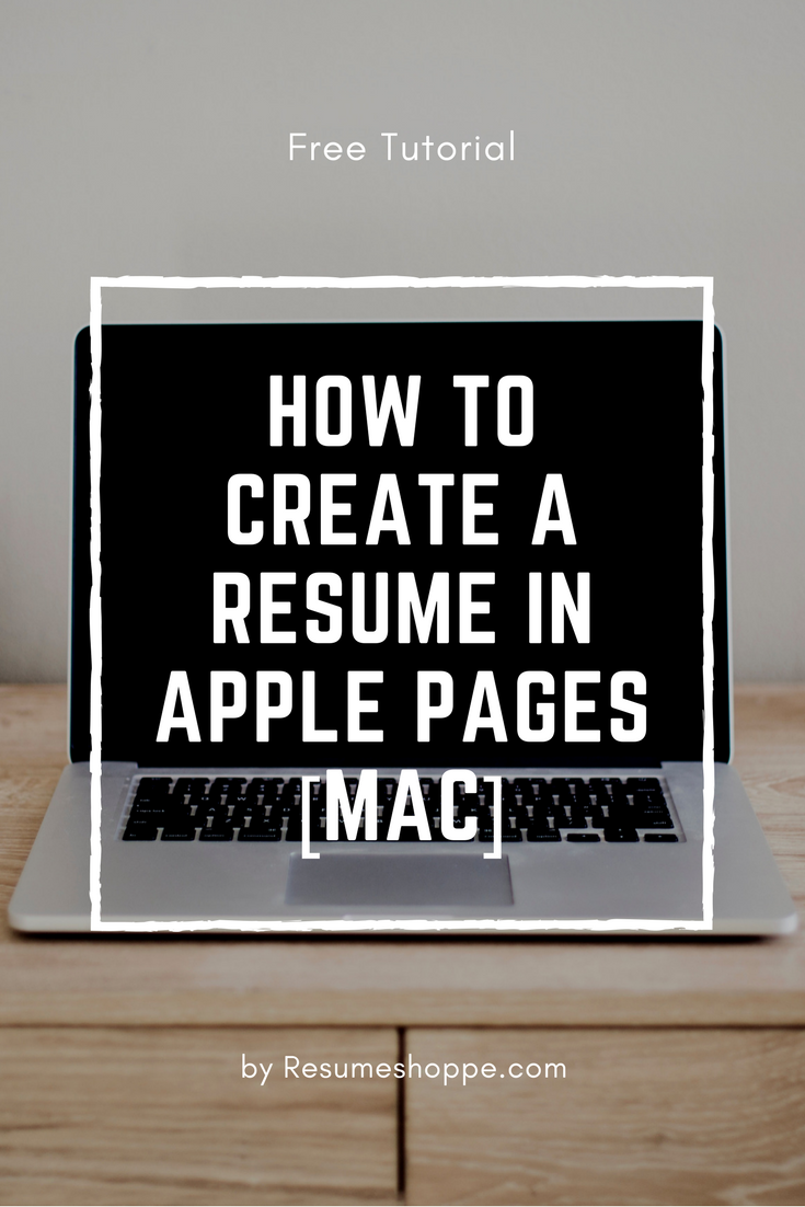 how do i write a resume on my macbook